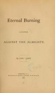 Cover of: Eternal burning by John Kent
