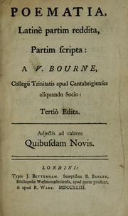 Cover of: Poematia latine partim reddita partim scripta a V. Bourne