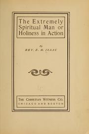 Cover of: The extremely spiritual man | E. M. Isaac