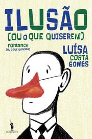 Cover of: Ilusão: (ou o que quiserem)