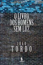 Cover of: O Livro dos Homens sem Luz by 