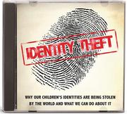 Cover of: Identity Theft [sound recording]: why our children's identities are being stolen by the world and what we can do about it