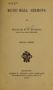 Cover of: Music-hall sermons. by William Henry Harrison Murray