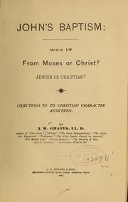 Cover of: John's baptism: Was it from Moses or Christ?