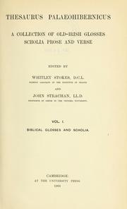 Cover of: Thesaurus Palaeohibernicus: a collection of Old-Irish glosses, scholia, prose, and verse