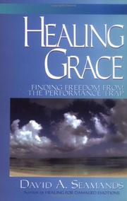 Cover of: Healing Grace by David A. Seamands