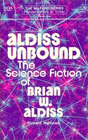 Cover of: Aldiss unbound: the science fiction of Brian W. Aldiss