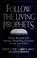 Cover of: Follow the living prophets