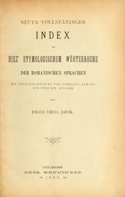 Cover of: Etymologisches Wörterbuch der romanischen Sprachen by Friedrich Diez, Friedrich Christian Diez