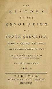 Cover of: The history of the revolution of South-Carolina by David Ramsay