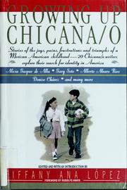 Cover of: Growing up Chicana/o: an anthology