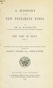Cover of: A history of the New Testament times: the time of Jesus
