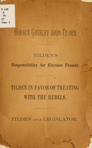 Cover of: Horace Greeley upon Tilden by Greeley, Horace