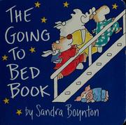 Cover of: The going to bed book by Sandra Boynton
