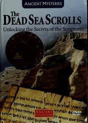 Cover of: The Dead Sea scrolls by Scandinature Films USA Inc. and KBYU Television USA