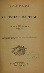 Cover of: The mode of Christian baptism