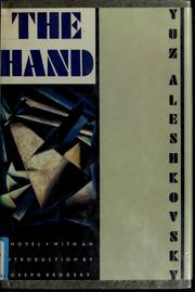 Cover of: The hand, or, The confession of an executioner by I͡Uz Aleshkovskiĭ, I︠U︡z Aleshkovskiĭ