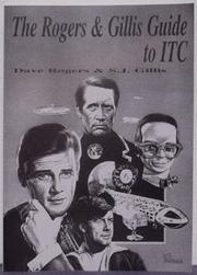 Cover of: Rogers and Gillis Guide to ITC by Dave Rogers, S.J. Gillis