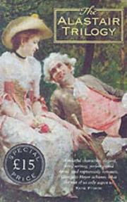 Cover of: The Alastair Trilogy Boxed Set: Includes by Georgette Heyer