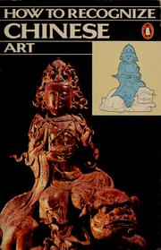 Cover of: How to Recognize Chinese Art