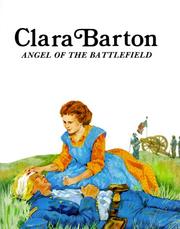 Cover of: Clara Barton: Angel of the Battlefield (Easy Biographies)