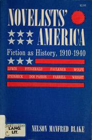 Cover of: Novelists' America: fiction as history, 1910-1940.