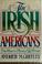 Cover of: The Irish Americans