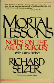 Cover of: Mortal lessons by Richard Selzer