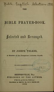 Cover of: The Bible prayer-book by Welker, Joseph,