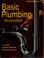 Cover of: Basic plumbing