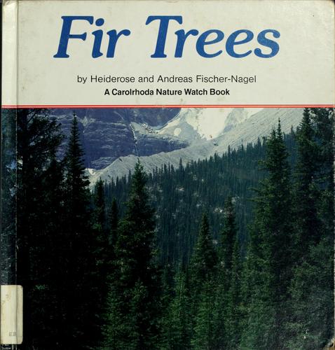 Fir trees by Heiderose Fischer-Nagel