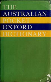 The Australian pocket Oxford dictionary by Grahame Johnston