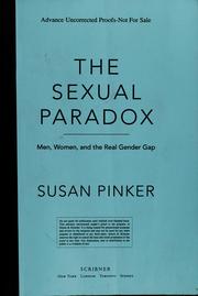Cover of: The sexual paradox: men, women and the real gender gap