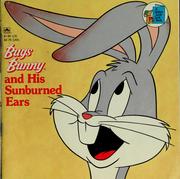 Cover of: Bugs  Bunny and his sunburned ears