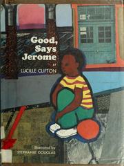 Cover of: Good, says Jerome. by Lucille Clifton