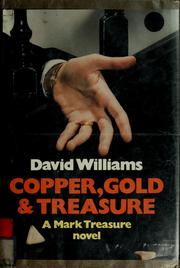 Cover of: Copper, gold & treasure by David Williams