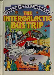 Cover of: The Intergalactic Bus Trip by Martin Oliver