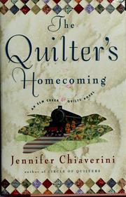 Cover of: The quilter's homecoming: an Elm Creek quilts novel