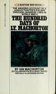 Cover of: The hundred days of Lt. MacHorton by Ian MacHorton