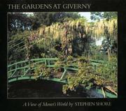Cover of: The Gardens at Giverny by Gérald van der Kemp, Daniel Wildenstein