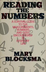 Cover of: Reading the numbers: a survival guide to the measurements, numbers, and sizes encountered in everyday life