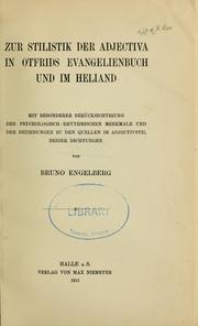 Cover of: Zur Stilistik der Adjectiva in Otfrids Evangelienbuch und im Heliand: mit besonderer Berhucksichtigung der psychologisch-rhythmischen Merkmale und der Beziehungen zu den Quellen im adjectivstil beider Dichtungen