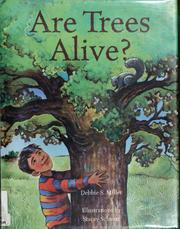 Cover of: Are trees alive?