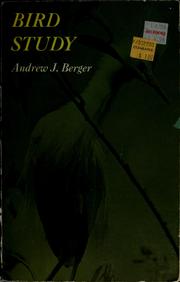 Cover of: Bird study by Andrew John Berger