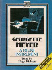 Cover of: A blunt instrument 6 cassettes by Georgette Heyer