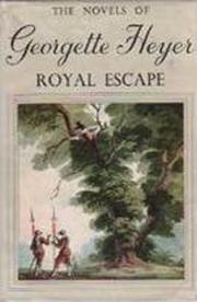 Royal Escape by Georgette Heyer