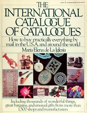 Cover of: The international catalogue of catalogues by Maria Elena De La Iglesia