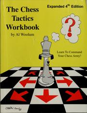 Cover of: The chess tactics workbook: learn to command your chess army