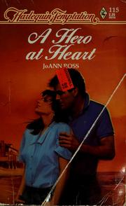 Cover of: A hero at heart by JoAnn Ross