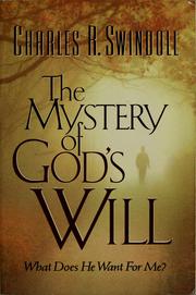 Cover of: The mystery of God's will by Charles R. Swindoll